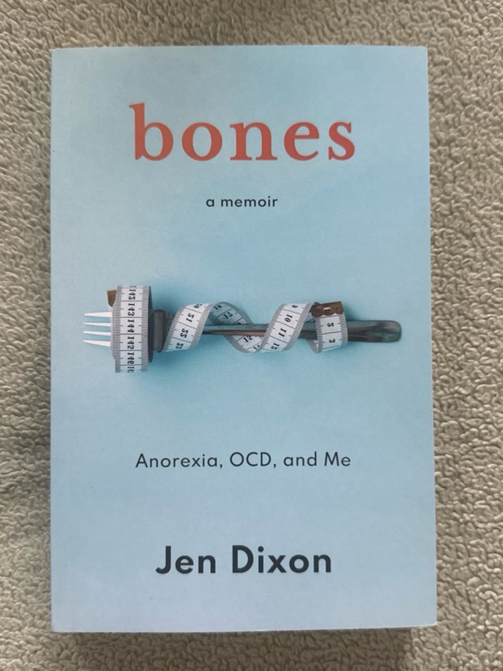 Bones: A Memoir by Jen Dixon - Light Blue Paperback